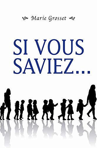 Si vous saviez... - Marie Grosset (2020)