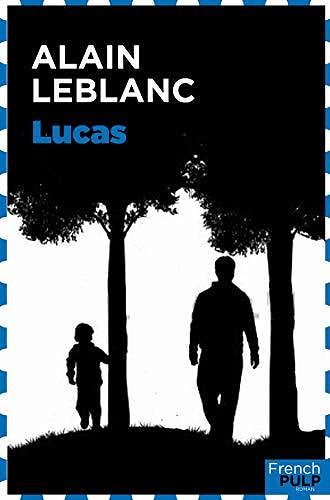 Lucas - Alain Leblanc (2020)