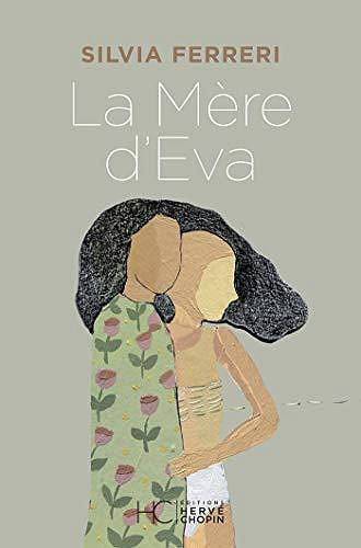 La mère d’Eva - Silvia Ferreri (2020)