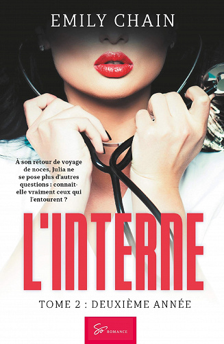 Emily Chain - L’Interne - Tome 2: Deuxième année (2020)