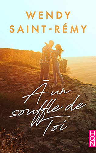 A un souffle de toi - Wendy Saint-Rémy