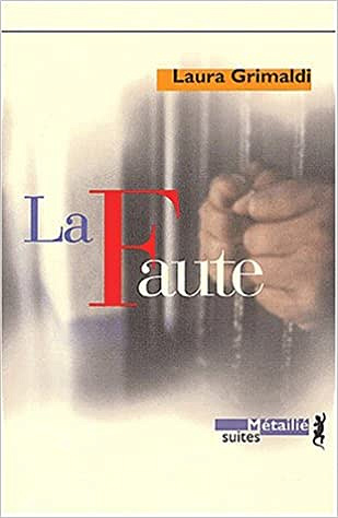 La Faute - Laura Grimaldi