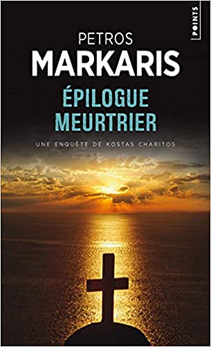Epilogue meurtrier - Petros Markaris
