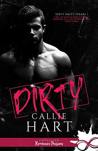 Dirty Nasty Freaks, T1 - Callie Hart (2020)