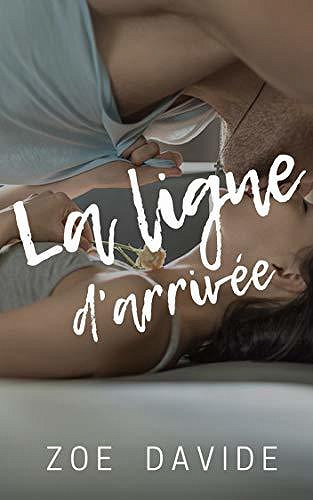La ligne d’arrivée - Zoé Davide (2020)
