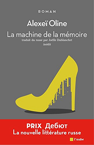 La machine de la mémoire - Alexeï Oline