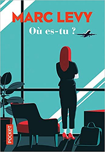 Où es-tu ? - Marc LEVY
