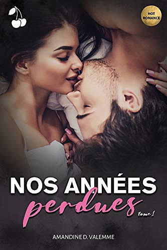 Nos années perdues - Amandine D. Valemme (2020)