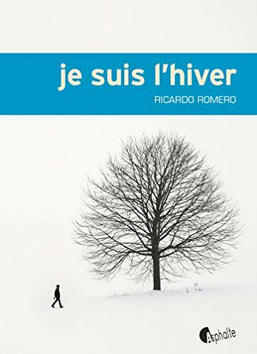 Je suis l’hiver - Ricardo Romero (2020)