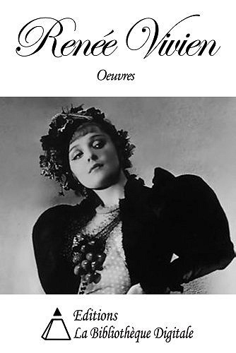 Oeuvres - Renée Vivien