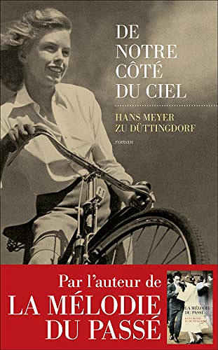 De notre côté du ciel - Hans MEYER ZU DÜTTINGDORF