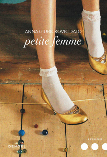 Petite femme - Anna Giurickovic Dato