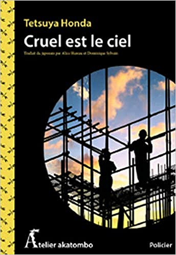 Cruel Est le Ciel - Tetsuya Honda (2020)