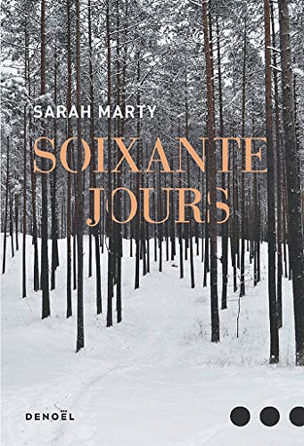 Soixante jours - Sarah Marty