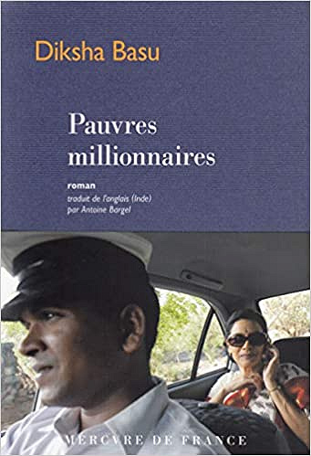 Pauvres millionnaires - Diksha Basu