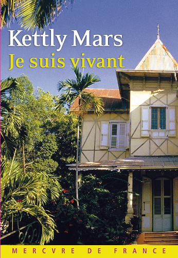 Kettly Mars - Je suis vivant