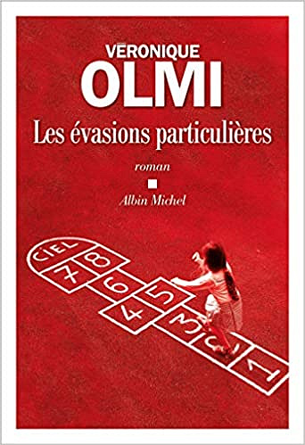 Les Evasions particulières - Véronique Olmi (2020)