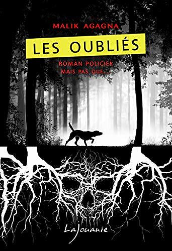 Les oubliés - Malik Agagna