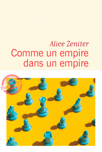 Comme un empire dans un empire - Alice Zeniter (2020)