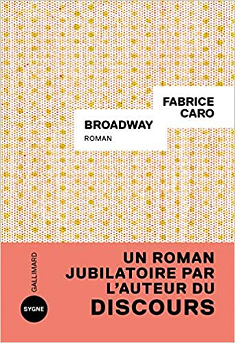 Broadway - Fabrice Caro (2020)