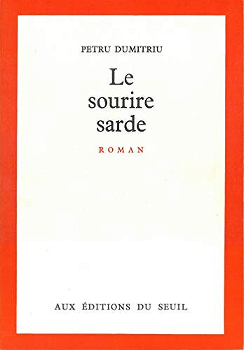 Le sourire sarde - Petru Dumitriu