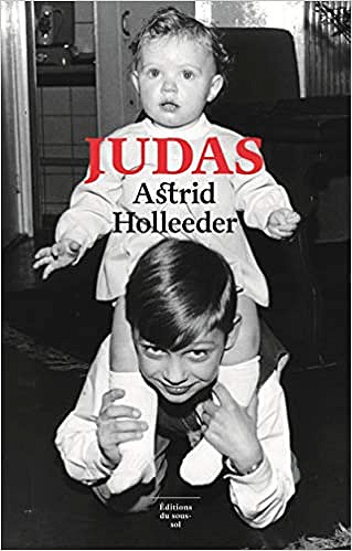 Judas - Astrid Holleeder