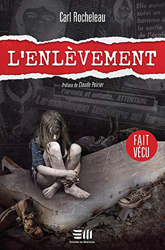 L’enlèvement - Carl Rocheleau