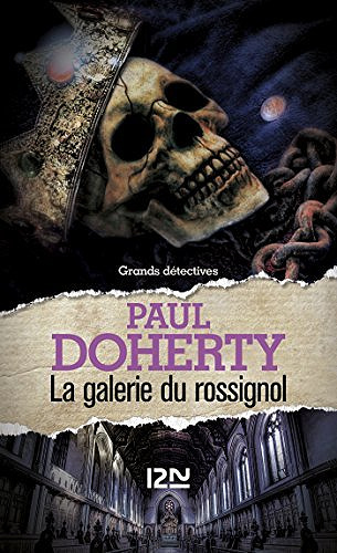 La galerie du rossignol - Paul Doherty