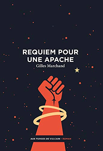 Requiem pour une apache - Gilles Marchand (2020)