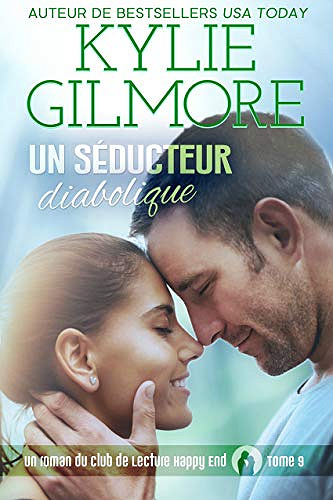 Un séducteur diabolique (Club de Lecture Happy End, t. 9) - Kylie Gilmore (2020)