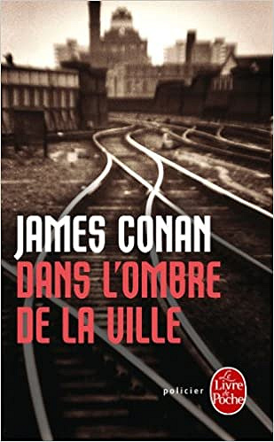Dans l’ombre de la ville - James Conan