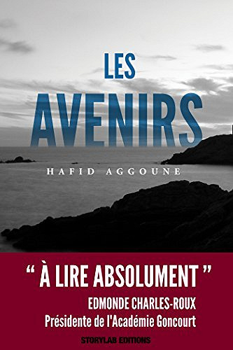 Les avenirs - Hafid Aggoune