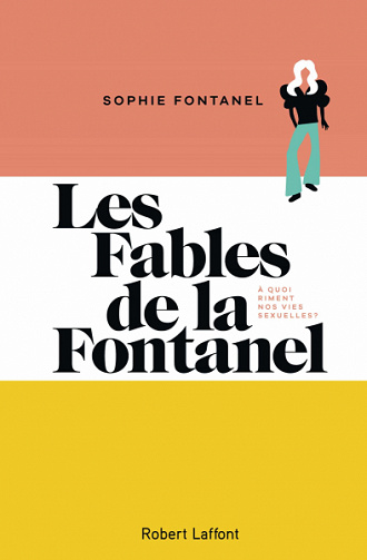 Les Fables de la Fontanel - Sophie Fontanel (2020)