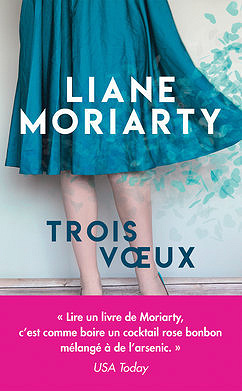 Trois vœux - Liane Moriarty (2020)