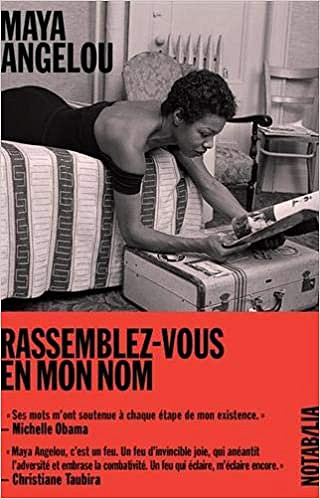 Rassemblez-vous en mon nom - Maya Angelou (2020)