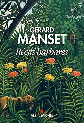 Récits barbares - Gérard Manset