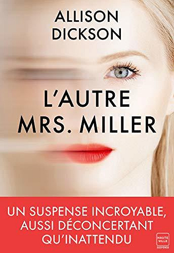 L’Autre Mrs. Miller - Allison Dickson (2020)