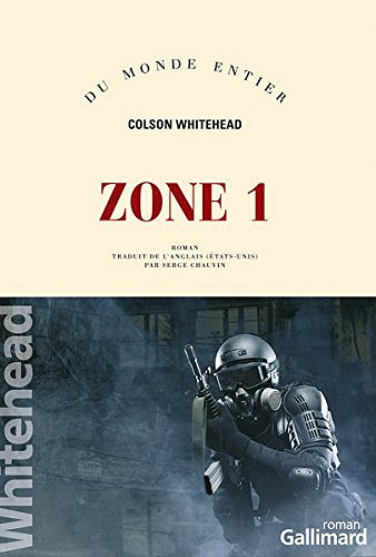Zone 1 - Colson Whitehead