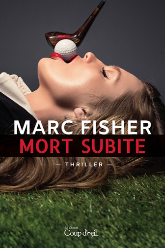 Mort subite - Marc Fisher