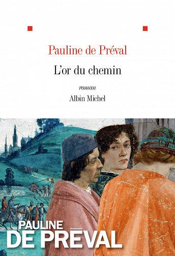 Pauline De Preval - L’or du chemin