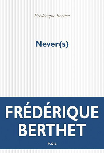 Never(s) - Frédérique Berthet (2020)