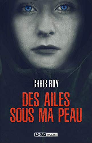 Des ailes sous ma peau - Chris Roy (2020)