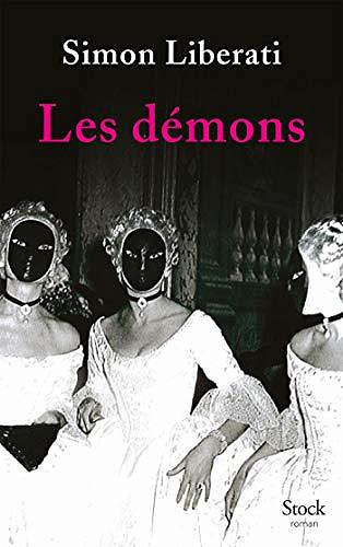 Les démons - Simon Liberati (2020)