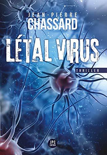 Létal virus - Jean-Pierre Chassard (2020)