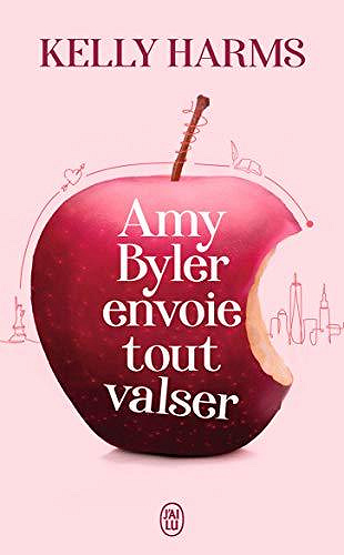 Amy Byler envoie tout valser - Kelly Harms (2020)