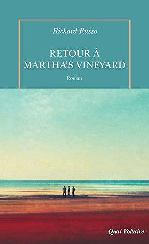 Retour à Martha’s vineyard - Richard Russo (2020)