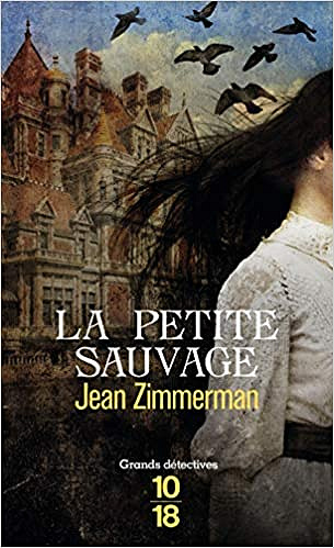 La petite sauvage - Jean Zimmerman