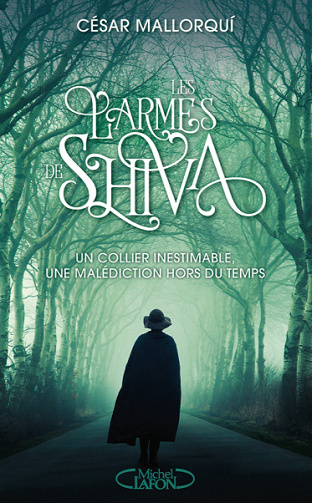 Les Larmes de Shiva - Cesar Mallorqui