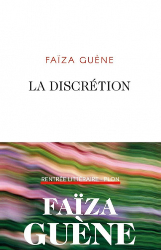 La discrétion - Faïza Guène (2020)