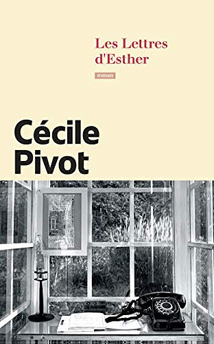 Les Lettres d’Esther - Cécile Pivot (2020)